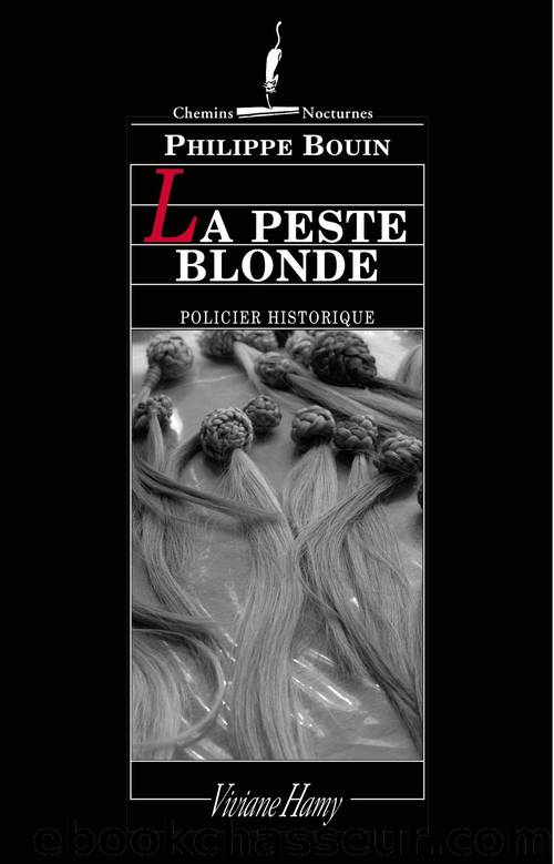 [DieudonnÃ© Danglet 2] La Peste blonde by Philippe Bouin