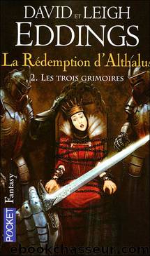 [La rÃ©demption d'althalus 2] les trois grimoires by David et Leigh Eddings