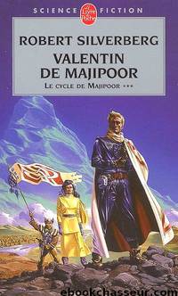 [Majipoor-3] Valentin de Majipoor by Silverberg Robert