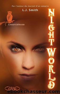 [Night world 3] ensorceleuse by L. J. Smith