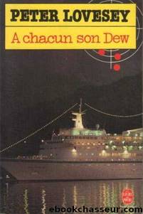 Ã chacun son Dew by Peter Lovesey