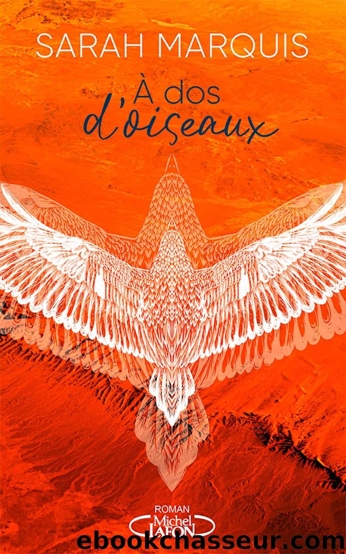 Ã dos dâoiseaux by Sarah Marquis