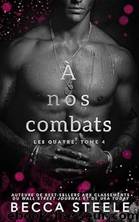 Ã nos combats (French Edition) by Becca Steele