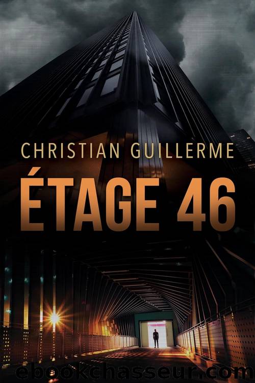 Ãtage 46 (French Edition) by Christian Guillerme