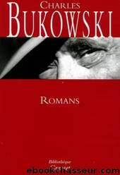 Åuvres complÃ¨tes II : Romans by Charles Bukowski