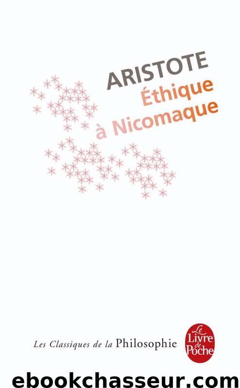 Éthique à Nicomaque by Aristote