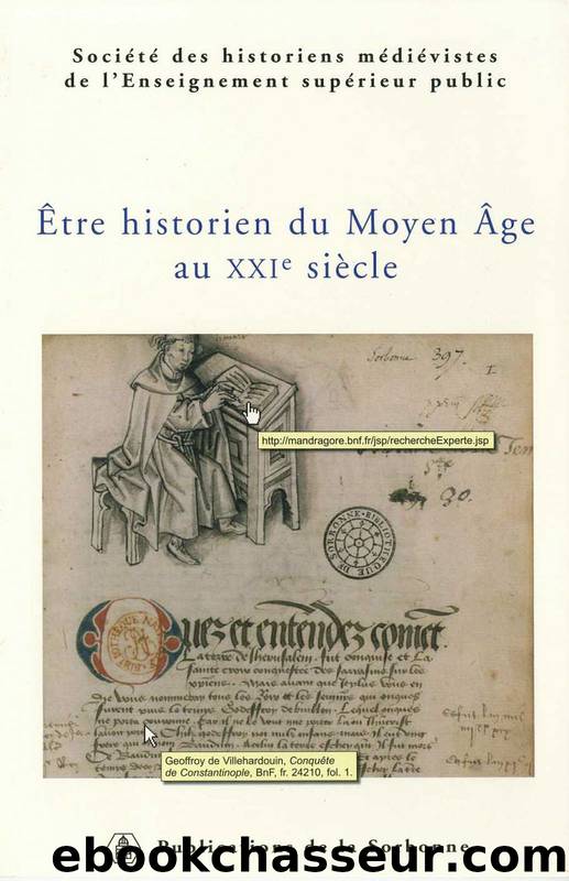 Être Historien Du Moyen Âge Au XXIe Siècle by Collectif