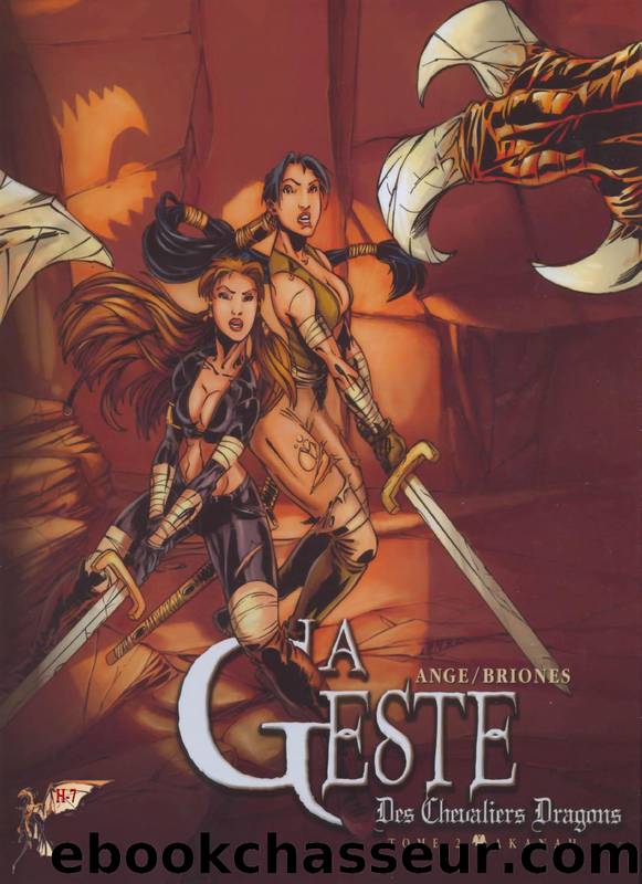 -La geste des chevaliers-dragons - Tome 2 - Akanah by Ange