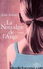 -La nostalgie de l'ange by Alice Sebold