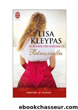 -La ronde des saisons - Tome 5 - Retrouvailles by Lisa Kleypas