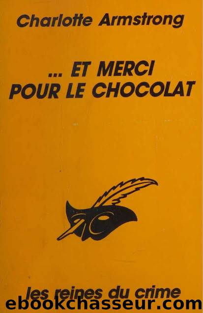 ... Et merci pour le chocholat by Charlotte Armstrong