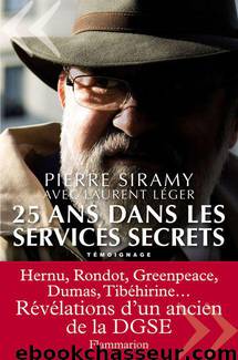 25 ans dans les services secrets by Siramy Pierre & Léger Laurent