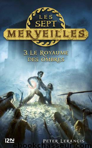 3. Les sept merveilles (French Edition) by LERANGIS Peter