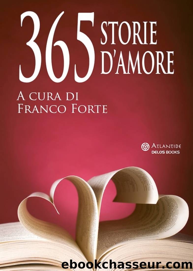 365 Storie d'amore by Franco Forte