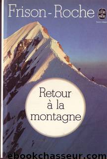 4 Retour à la montagne by FRISON-ROCHE Roger