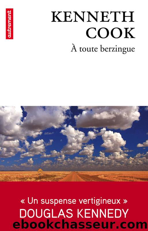 A Toute Berzingue by Kenneth Cook