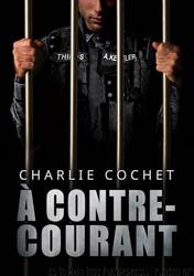 A contre-courant by Charlie Cochet