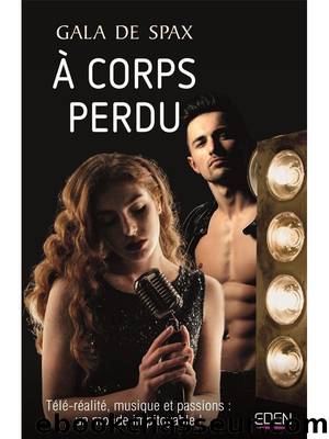 A corps perdu by Gala de Spax