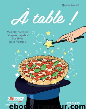 A table ! by de Foucault Marie