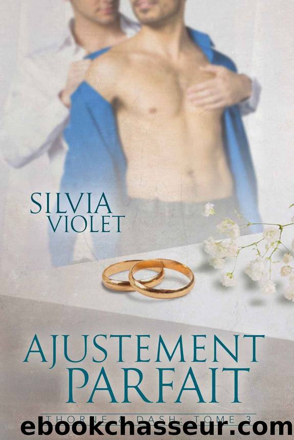 Ajustement parfait (Thorne & Dash) (French Edition) by Silvia Violet