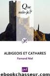 Albigeois et Cathares by Fernand Niel