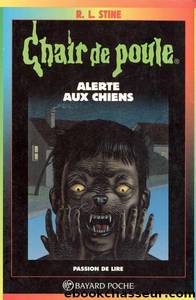 Alerte aux chiens by R L Stine