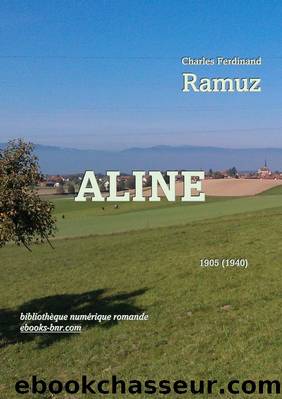 Aline by Charles Ferdinand Ramuz