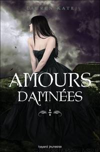 Amours damnées by Lauren Kate