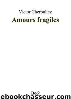 Amours fragiles by Inconnu(e)