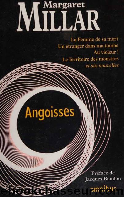 Angoisse et six nouvelles by Margaret Millar