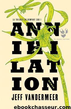 Annihilation by Jeff VanderMeer