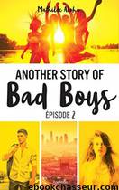 Another story of bad boys - tome 2 by Mathilde Aloha