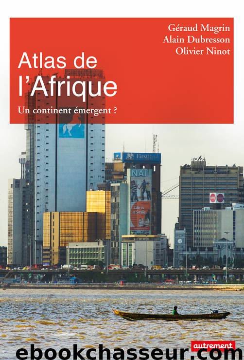 Atlas de l'Afrique by Géraud Magrin Alain Dubresson Olivier Ninot