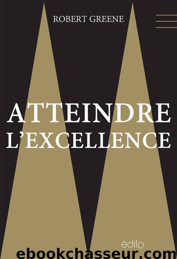 Atteindre l'excellence by Greene Robert