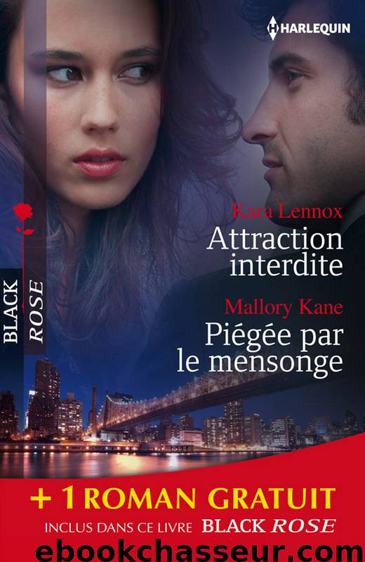 Attraction interdite - Piégée par le mensonge - Trompeuses apparences by Lennox