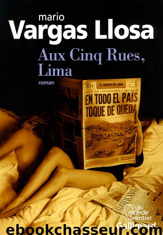 Aux Cinq Rues, Lima by Mario Vargas Llosa