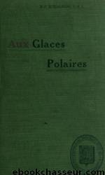 Aux glaces polaires by Histoire