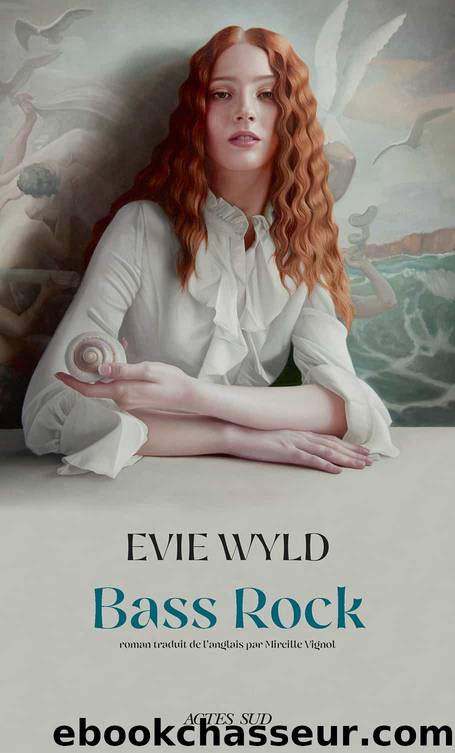 Bass Rock by Evie Wyld