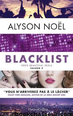 Beautiful Idols, saison 2 .Blacklist by Alyson Noël