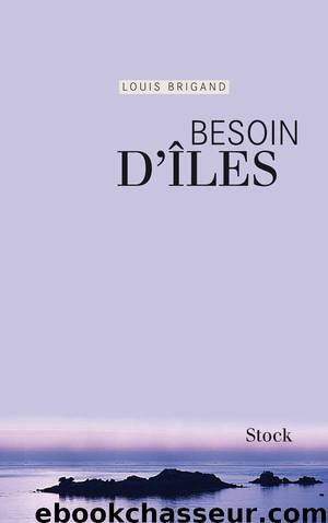 Besoin d'îles by Brigand