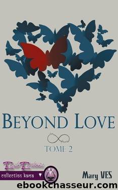 Beyond Love - T 2 by Mary Ves