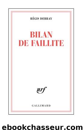 Bilan de faillite by Régis Debray