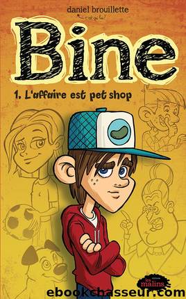 Bine - 01 - L'affaire est pet shop by Brouillette Daniel