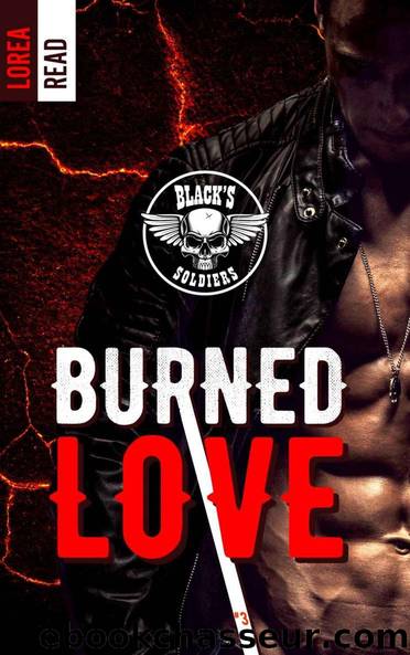 Black's soldiers T3 Burned Love by Lorea Read