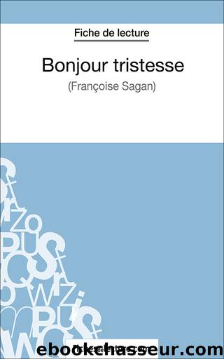 Bonjour tristesse by fichesdelecture.com