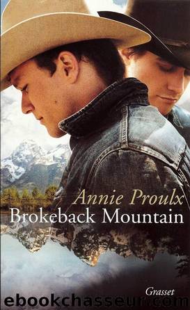 Brokeback Moutain by Annie Proulx