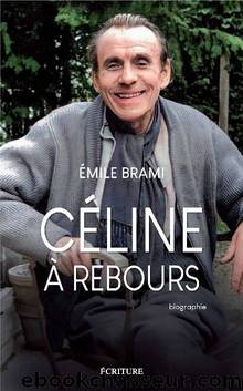 CÃ©line Ã  rebours (Edition de 2023) by Émile Brami