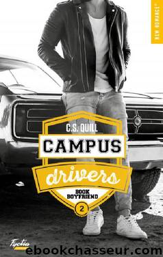 Campus drivers Tome 2 - Bookboyfriend by C.S. Quill