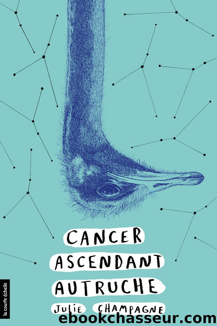 Cancer ascendant Autruche by Julie Champagne