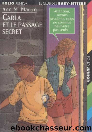 Carla et le passage secret by Ann M Martin